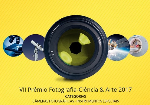Abertas as inscrições para o VII Prêmio Fotografia-Ciência & Arte 2017